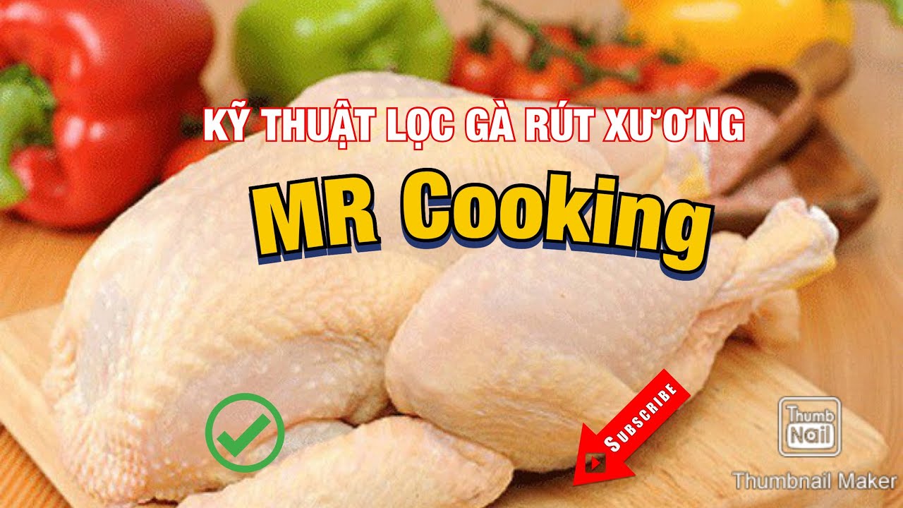 CÁCH LỌC GÀ, CÁCH LỌC GÀ RÚT XƯƠNG, CÁCH LỌC GÀ NHANH NHẤT KHÔNG BỊ NÁT.