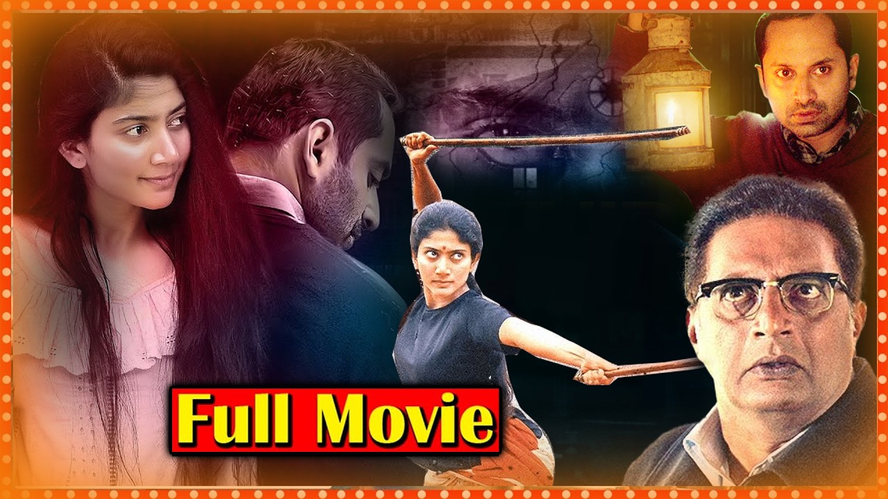 Athiran Telugu Full HD Movie || Sai Pallavi & Fahadh Faasil Super Hit Thriller Movie || Cine Max