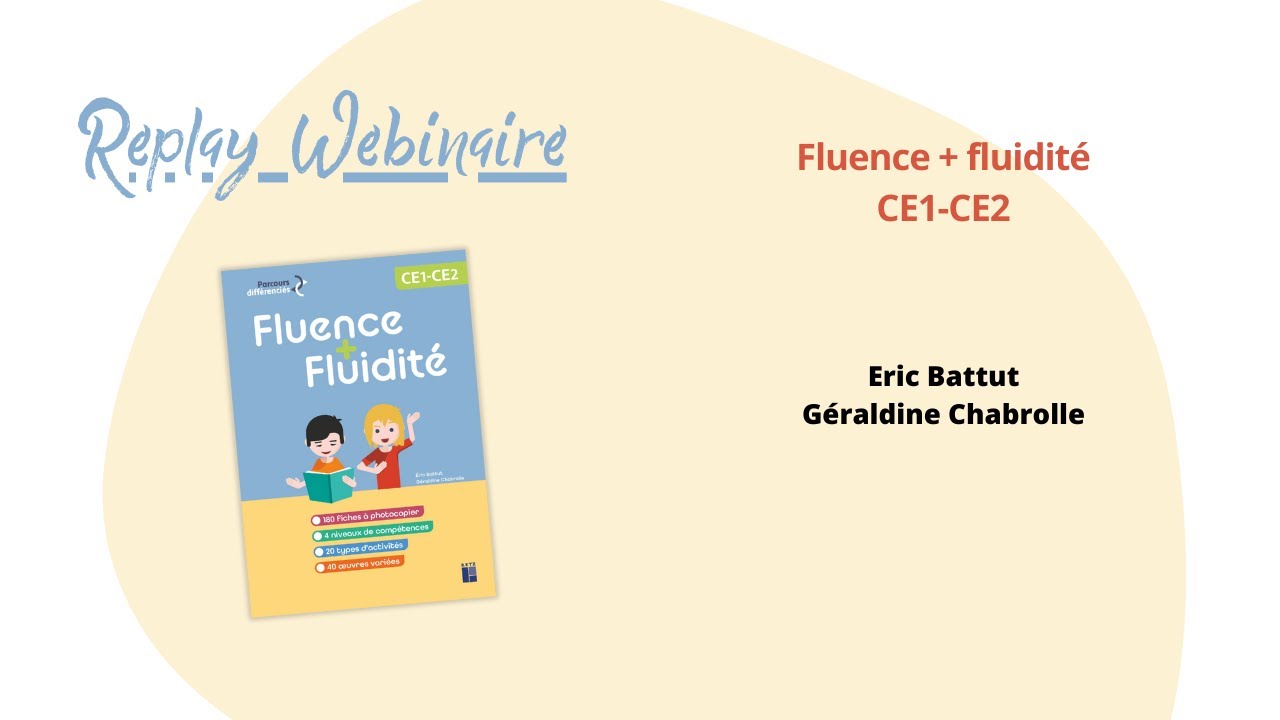 Replay webinaire - Fluence + fluidité CE1-CE2