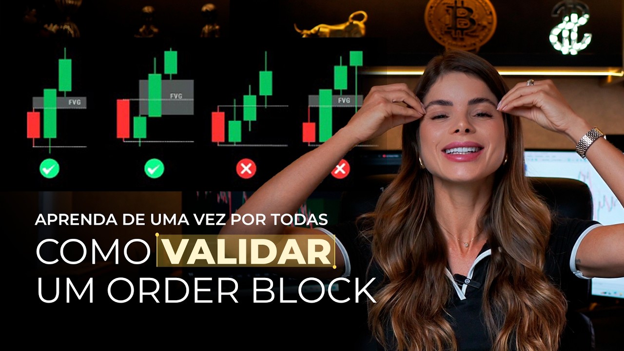 GUIA COMPLETO - COMO VALIDAR UM ORDER BLOCK CORRETAMENTE