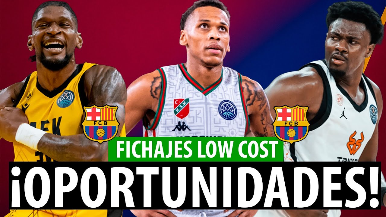 &iquest;BAR&Ccedil;A BASKET a por CHRIS SILVA y FATTS RUSSELL? &iquest;QU&Eacute; FICHAJES LOW COST NECESITA? &iexcl;8 OPCIONES!