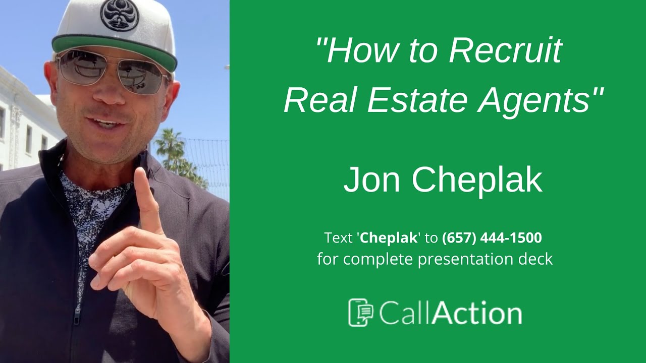 How to Recruit Real Estate Agents to Your Team or Brokerage - Jon Cheplak on Agent Recruiting