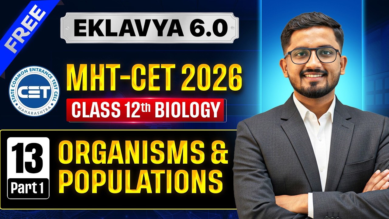 Ch13) Organism & Population | biology class 12 cet lecture | mht cet biology lecture 2026 #biostudy