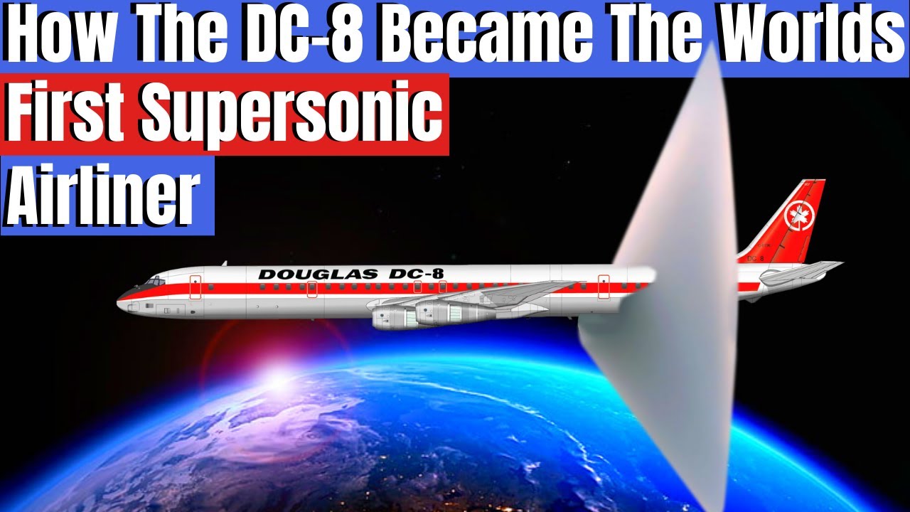DC-8 был первым в мире сверхзвуковым коммерческим реактивным самолетом за восемь лет до «Конкорда...