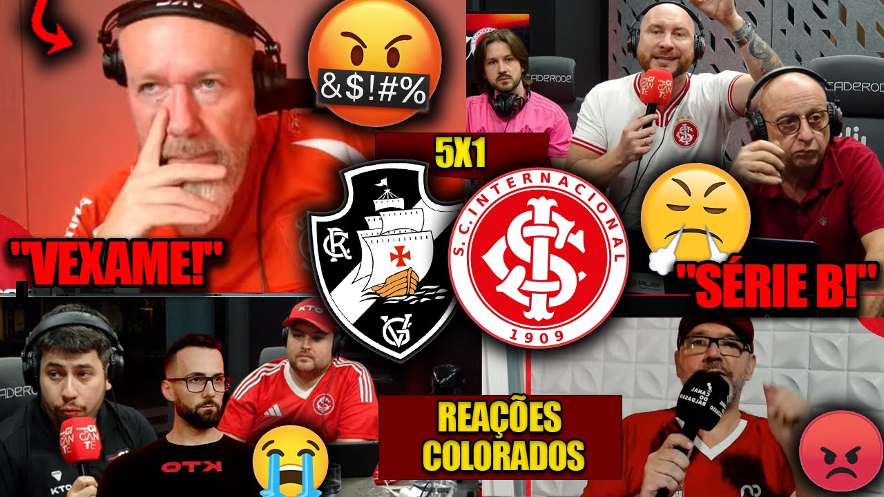 REA&Ccedil;&Otilde;ES dos COLORADOS - VASCO 5X1 INTERNACIONAL - BRASILEIR&Atilde;O 2025 - REACT VAMOS RIR DO BALDASSO!