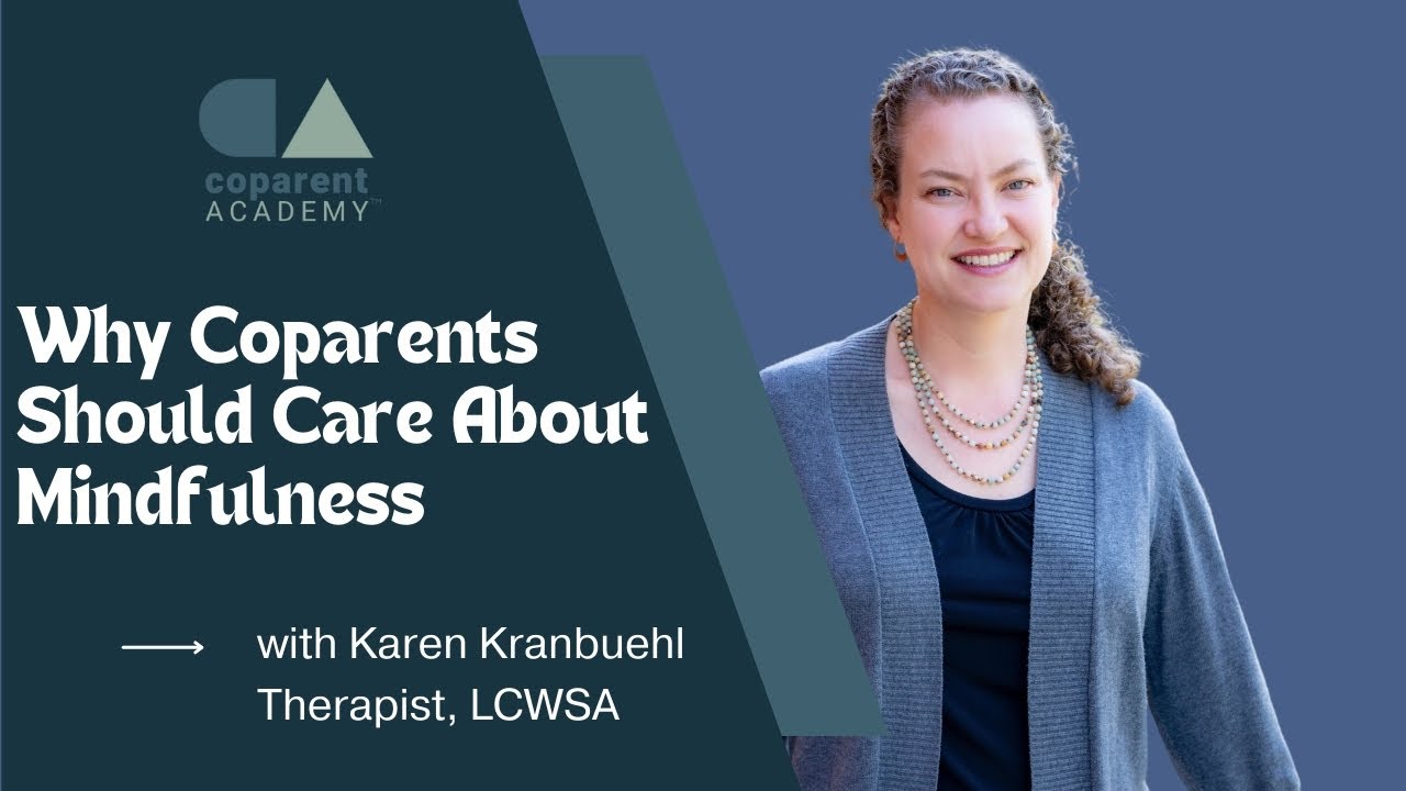 Mindfulness for Coparents