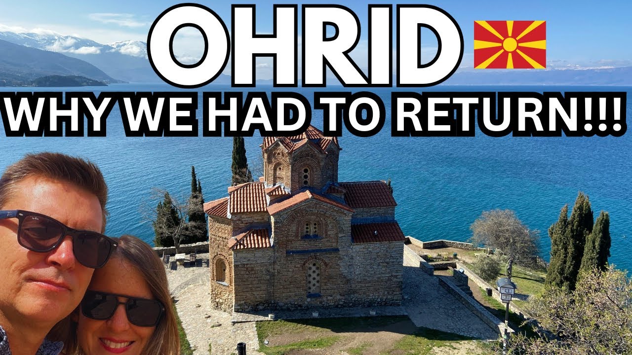 Why Ohrid, North Macedonia is Calling Us Again
