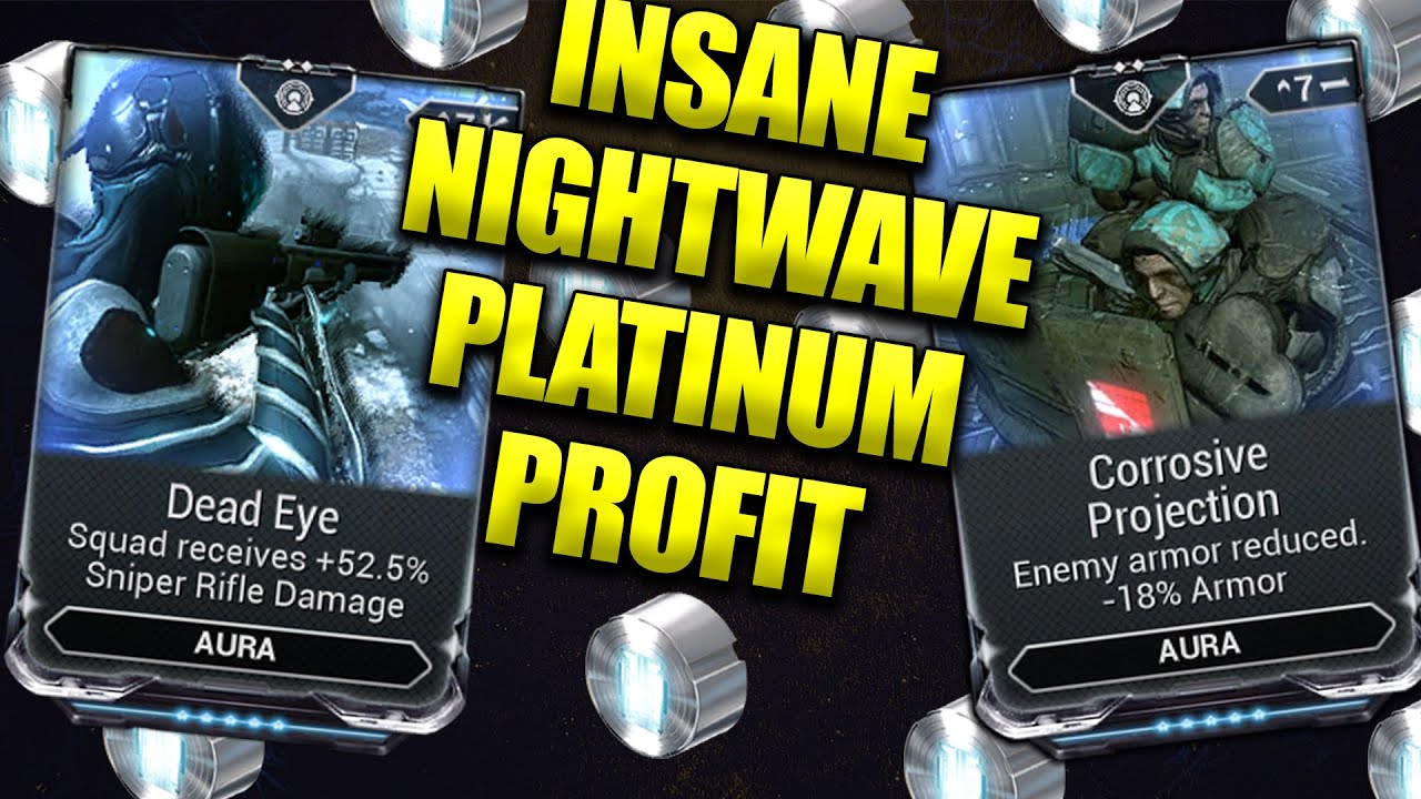 GET SO MUCH PLATINUM FOR FREE! FARM AND SELL NIGHTWAVE MODS TODAY!