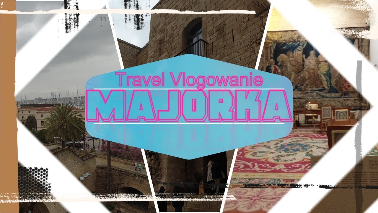 Majorka 2022 Vlog PL - Palma - Pałac La Almudaina - Royal Palace of La Almudaina