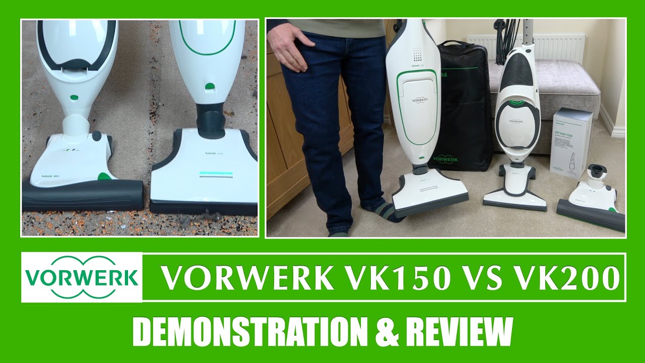 Vorwerk Kobold VK150 Vs VK200 Vacuum Cleaner Demonstration & Review
