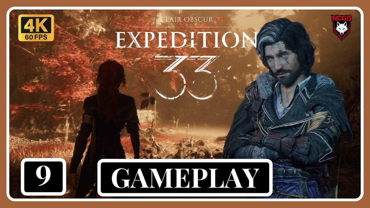 Clair Obscur: Expedition 33 - Part 9 Gameplay Walkthrough - 4K 60FPS No Commentary