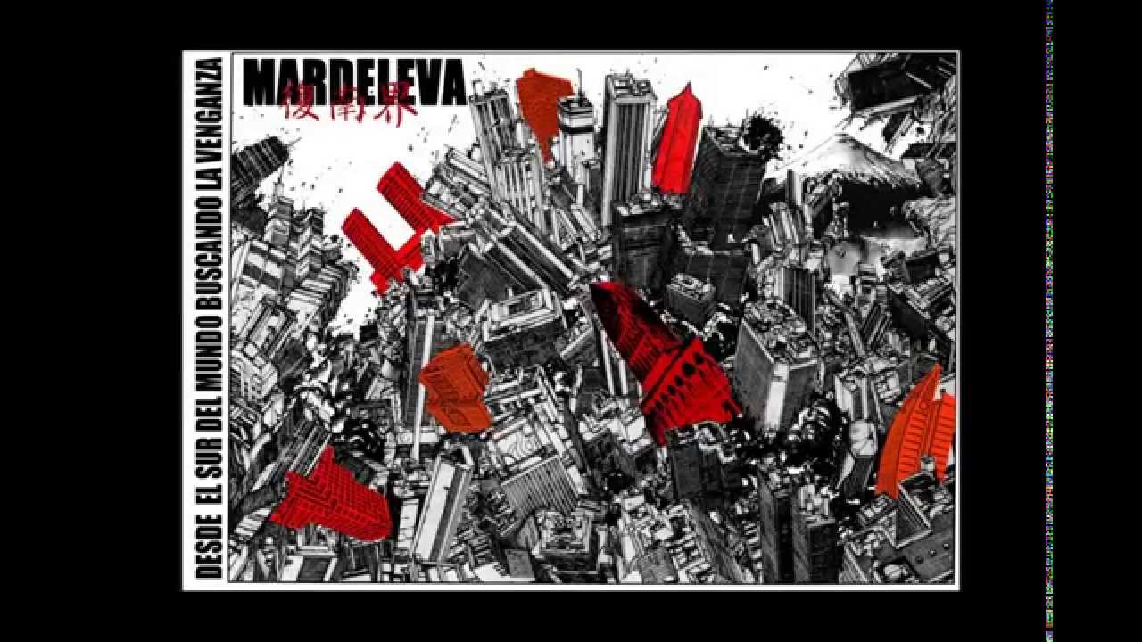 MARDELEVA - Desde el sur del mundo buscando la venganza (FULL EP)