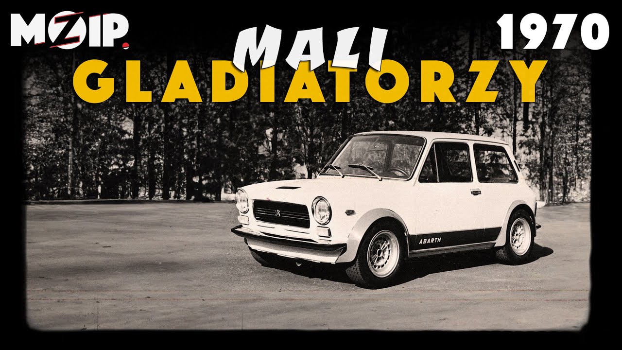 Kiedy Carlo Abarth przesadził! Wszystko ma sw&oacute;j początek: Mali Gladiatorzy: 1970 r.