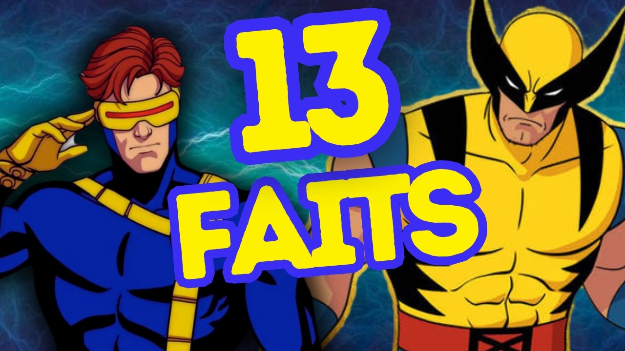 X-MEN : 13 faits à CONNAITRE sur les MUTANTS de l'univers MARVEL COMICS