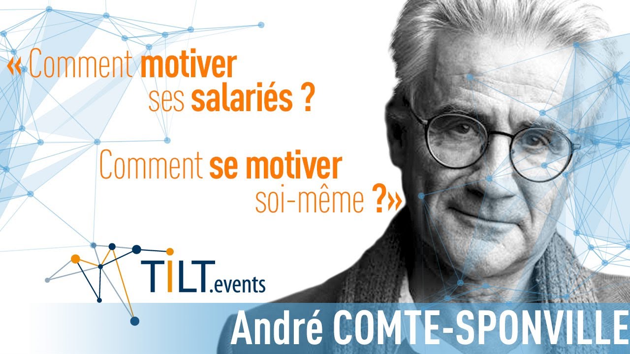 André Comte-Sponville - les défis du management - Conférence TILT