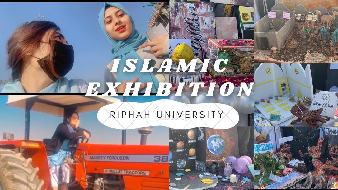 Islamic & science exhibition in riphah international university gulberg islamabad!! 2022