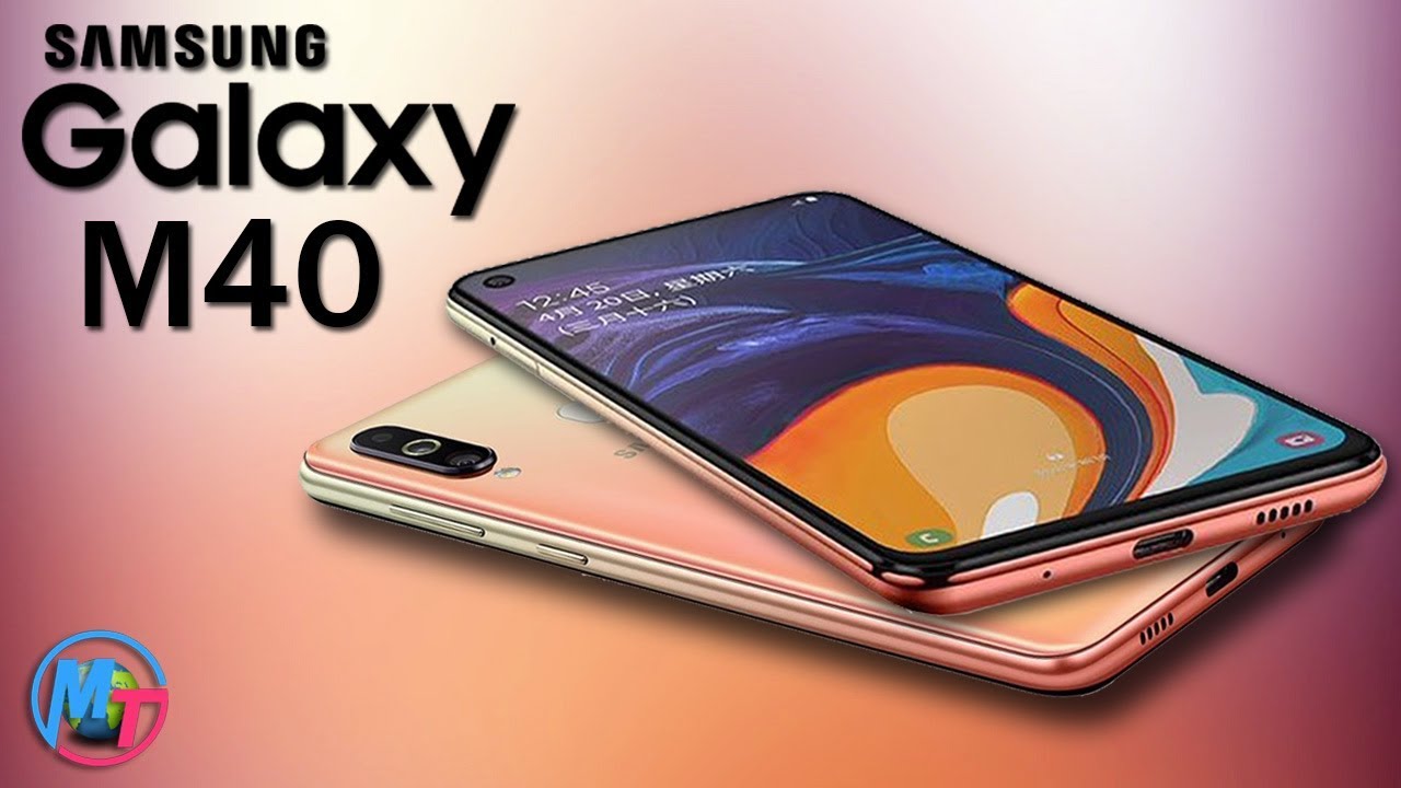 Samsung Galaxy M40 - OFFICIAL INTRODUCTION!!!