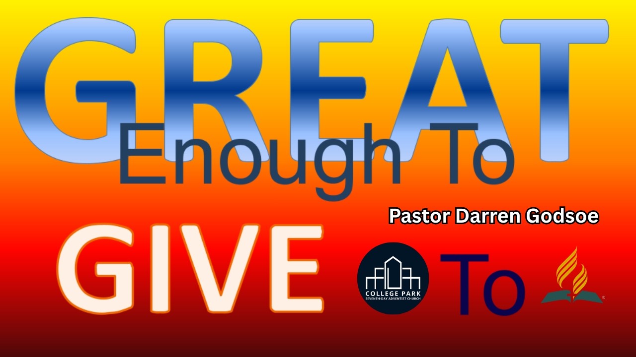 Great Enough To Give To - Pastor Darren Godsoe