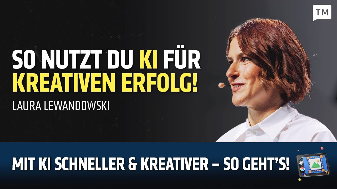 Laura Lewandowski: Wie du mit KI effizienter arbeitest & kreativer wirst