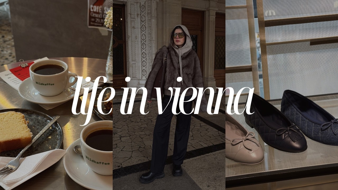 LIFE IN VIENNA | Winter Wardrobe Update, Café Hopping & Luxury Shopping