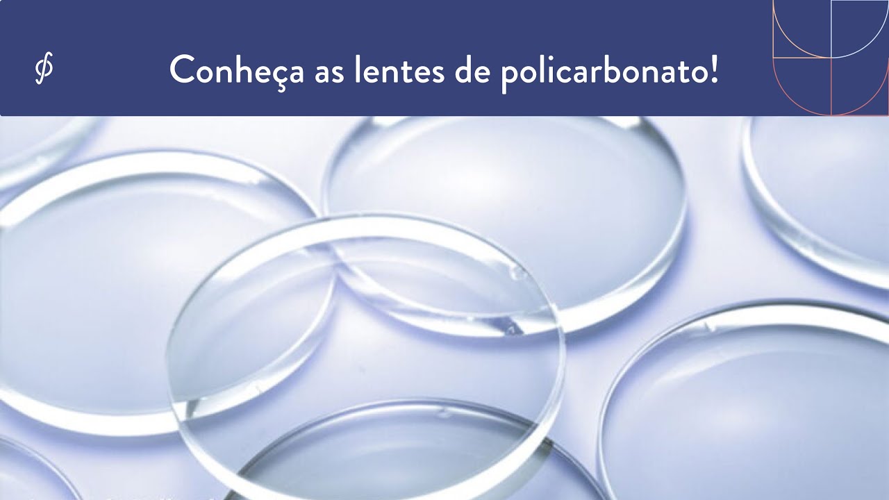Lente de policarbonato é ideal para meu grau? Assista e descubra!