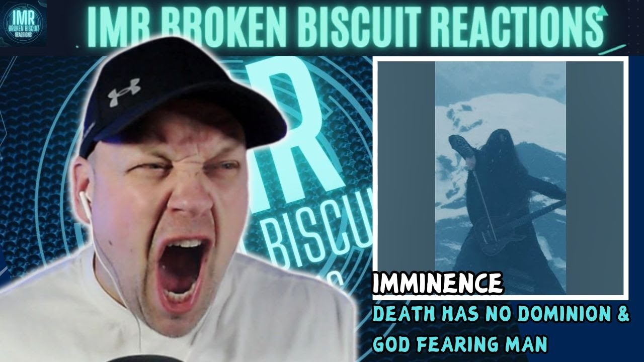Double Reaction! IMMINENCE  - Death Has No Dominion & God Fearing Man [ Music Reaction ]