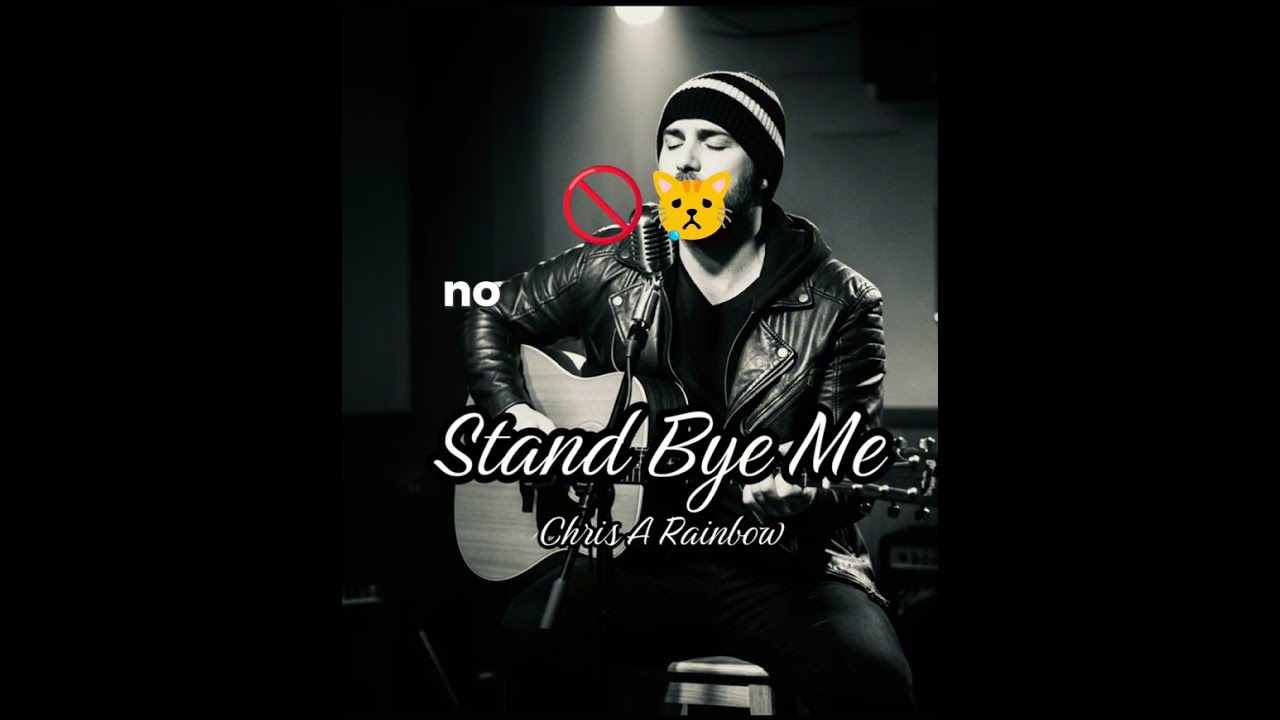 Stand bye me (cover) Chris A Rainbow 