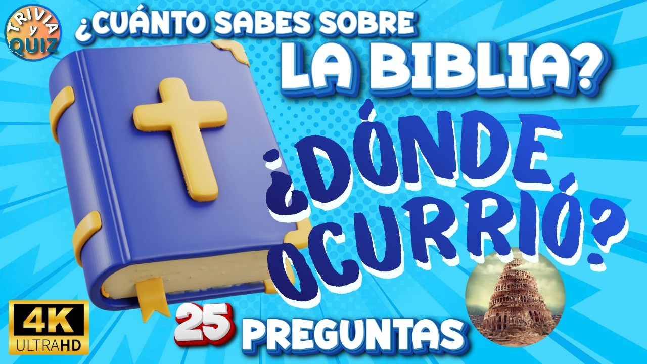 📍¿En cuál lugar ocurrió? 🌎 25 preguntas sobre La Biblia ㅣAntiguo y Nuevo Testamento📖
