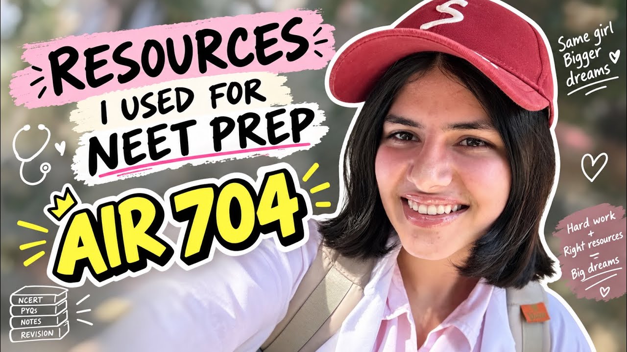 Resources I Used for NEET AIR 704 🩺❤️ Which Books I Used for NEET