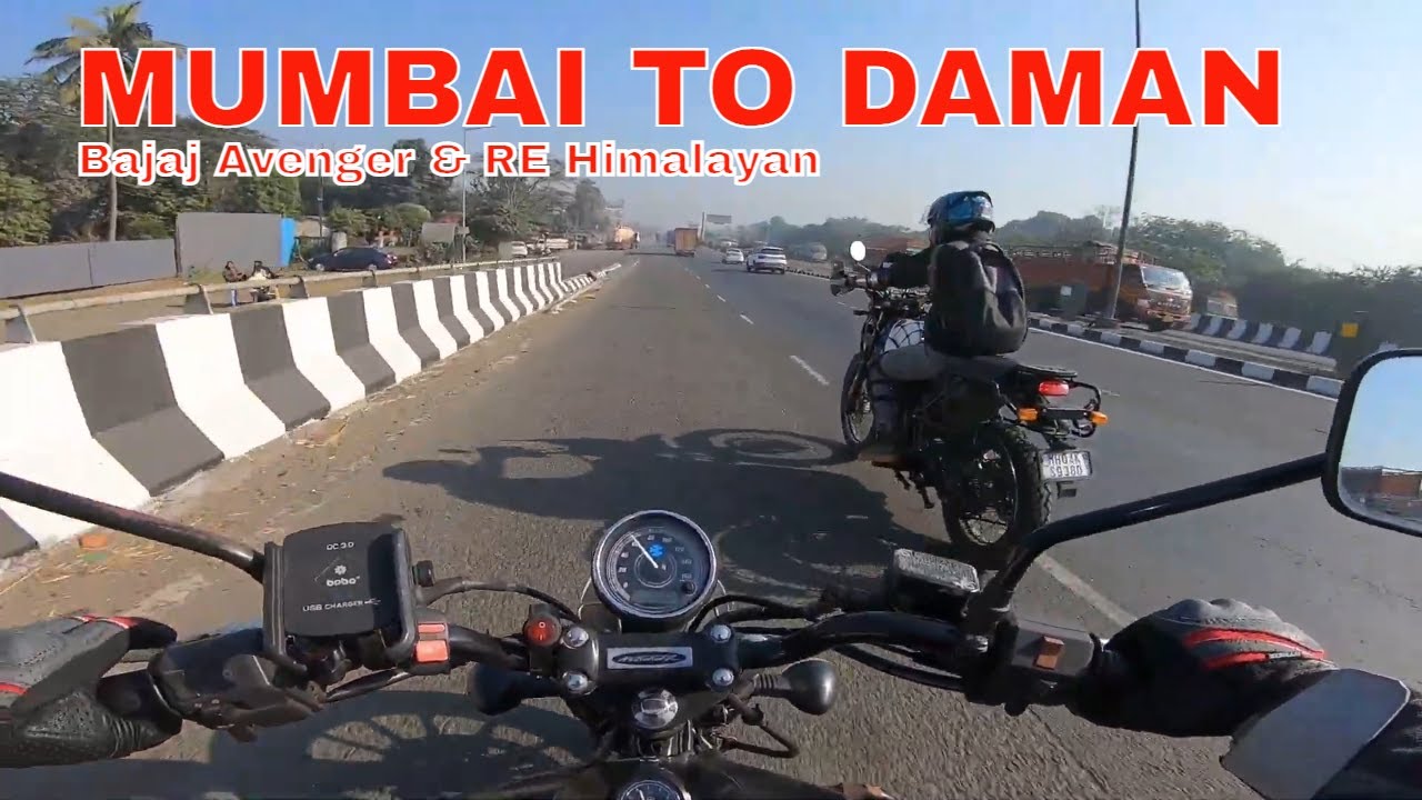 Mumbai to Daman Bike Ride | Moti Daman | Last Ride of 2022 | Bajaj Avenger Street 220 & RE Himalayan