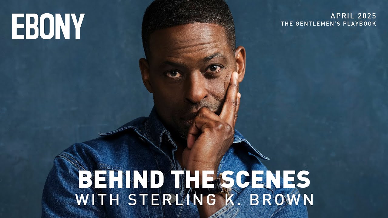 Behind the Scenes with Sterling K. Brown | Making the Cover | EBONY