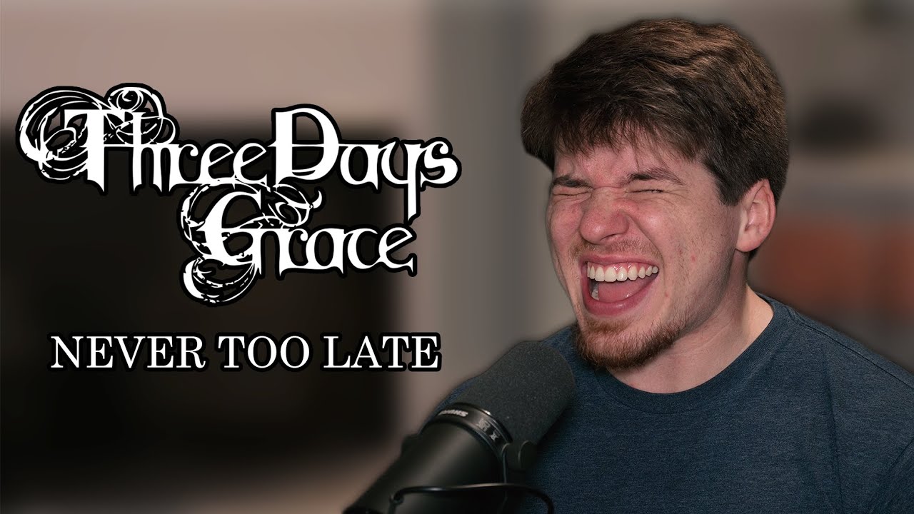 Three Days Grace - Never Too Late (Vocal Cover by Stephen Cooper)