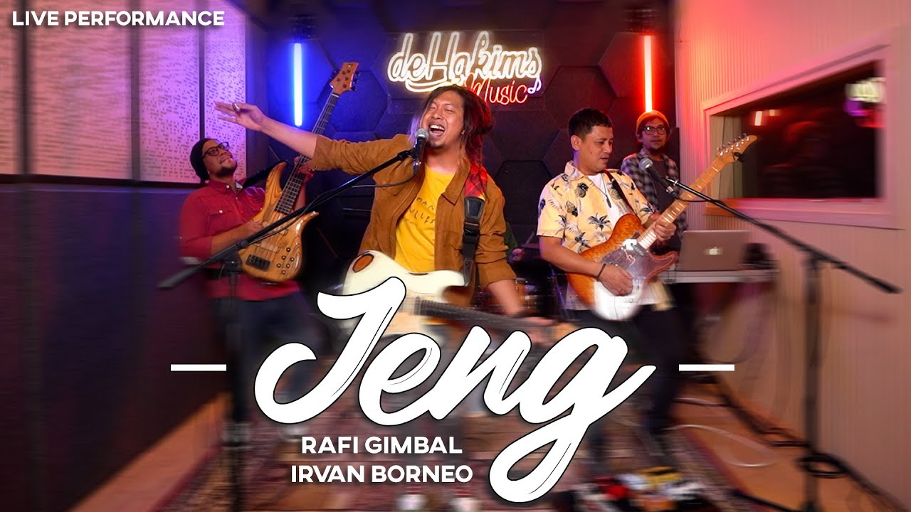 RAFI GIMBAL, IRVAN BORNEO - JENG ( Live Performance )