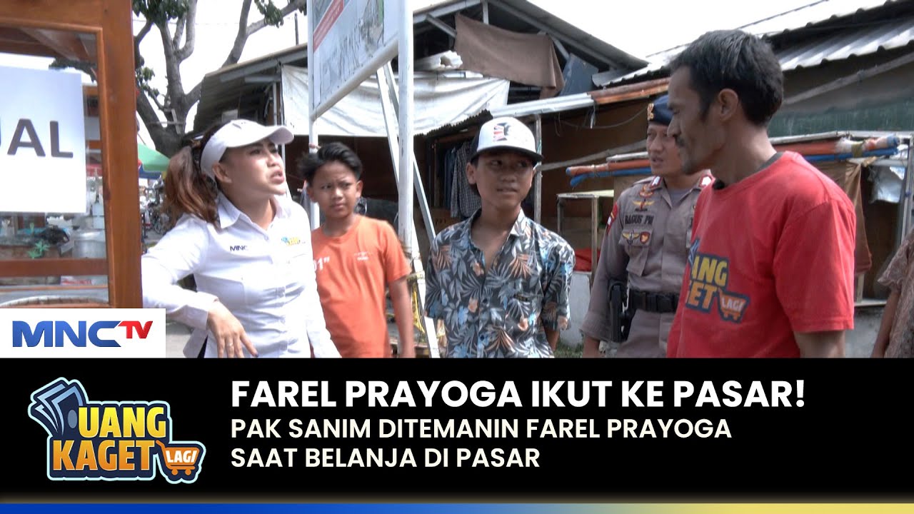 FAREL PRAYOGA! Ikutan Ke Pasar | UANG KAGET LAGI | PART 2/3