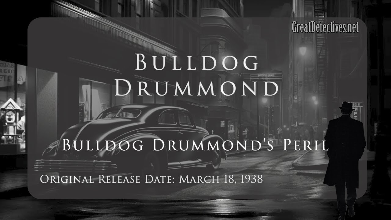 Bulldog Drummond's Peril