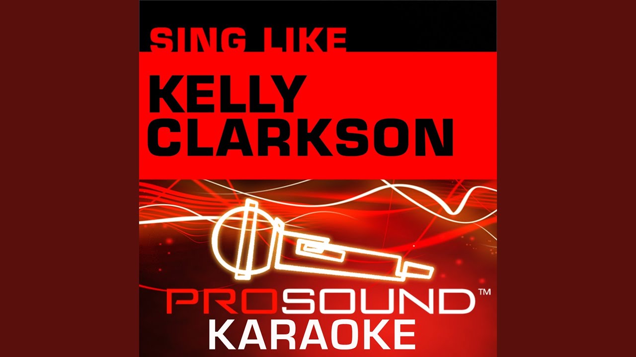 Breakaway (Karaoke with Background Vocals) (In the Style of Kelly Clarkson)