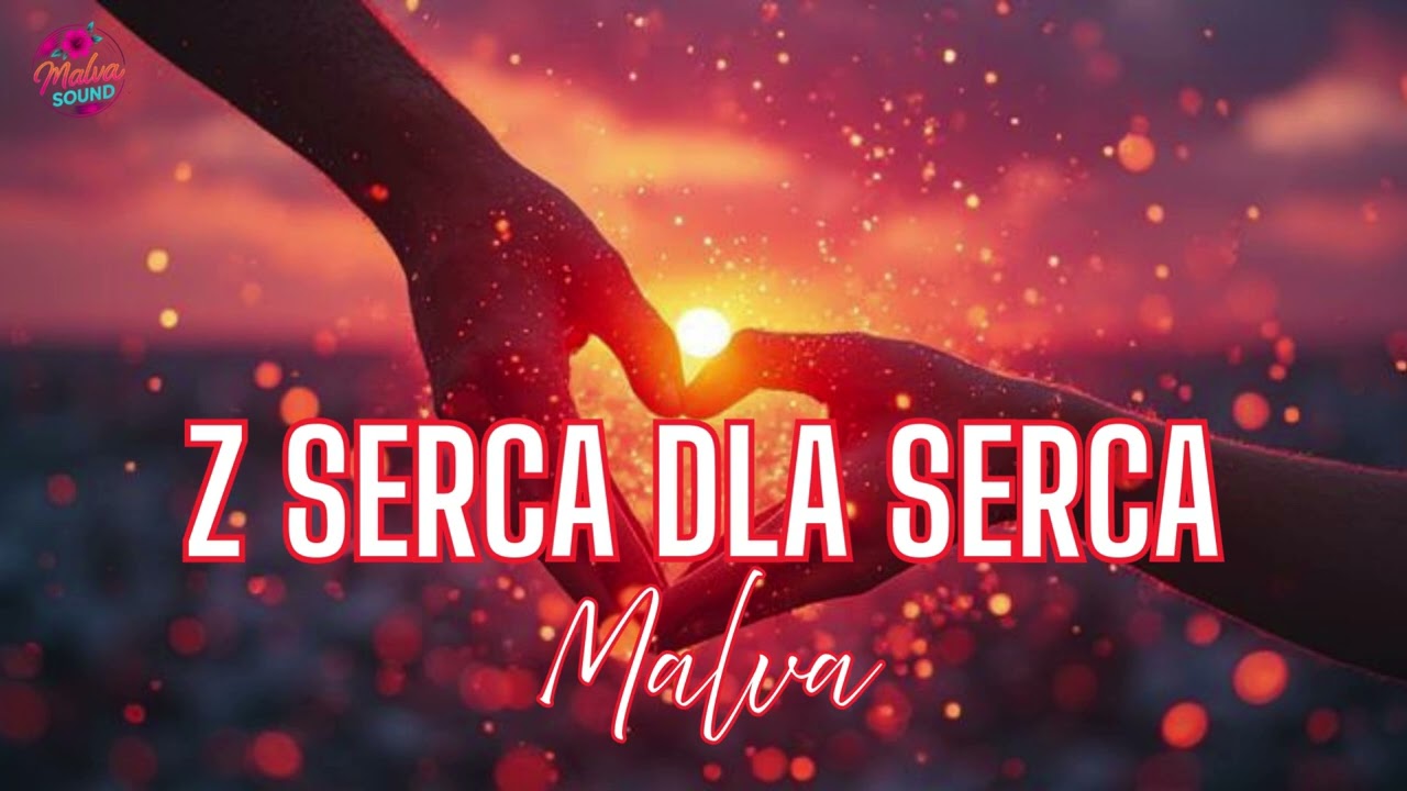 Z serca dla serca - Malva