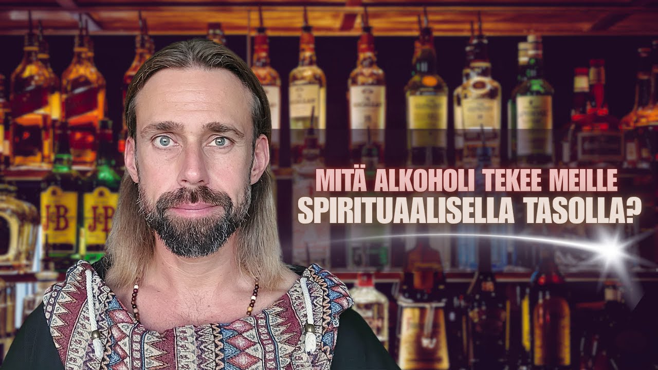 Mit&auml; alkoholi tekee meille spirituaalisella tasolla? ✨️
