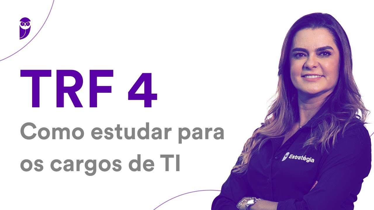 Concurso TRF 4: Como estudar para os cargos de TI