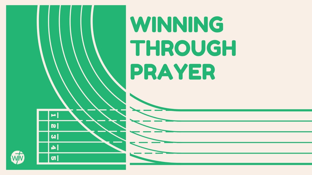 Winning Through Prayer | WINNING | WINOntario Online Service