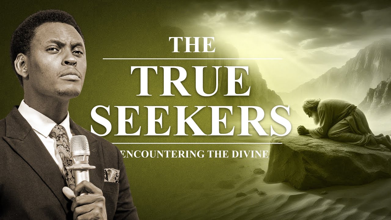 The True Seekers: Encountering The Divine || Teaching By Apostle Dennis Judah