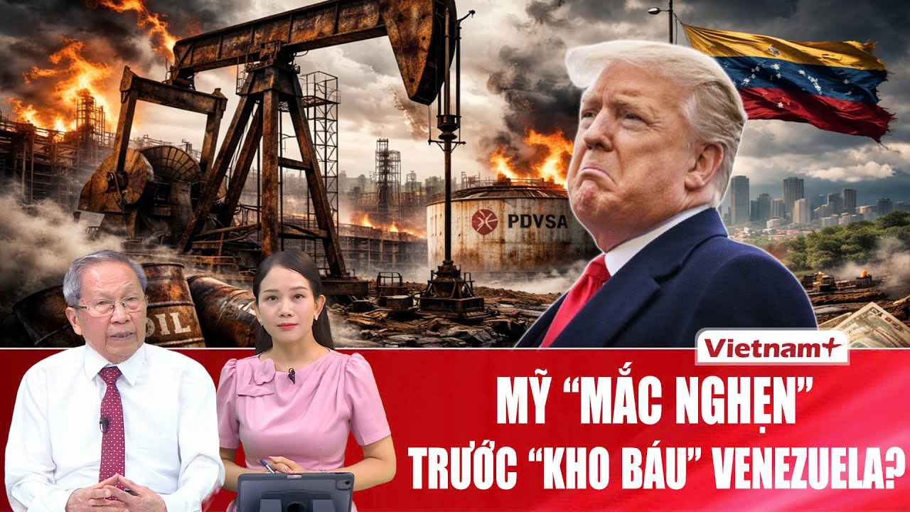 Thiếu tướng Lê Văn Cương: Ông Trump bế tắc, “kho báu” Venezuela khiến Mỹ tiến thoái lưỡng nan?