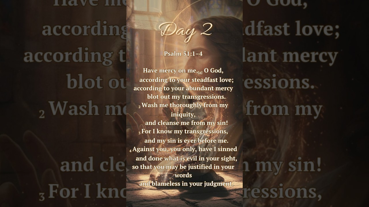 Day 2 Lenten: 40-Day Prayer Could Change Your Life 🕊️ #lent #jesus #prayer #mercy #god #repent #