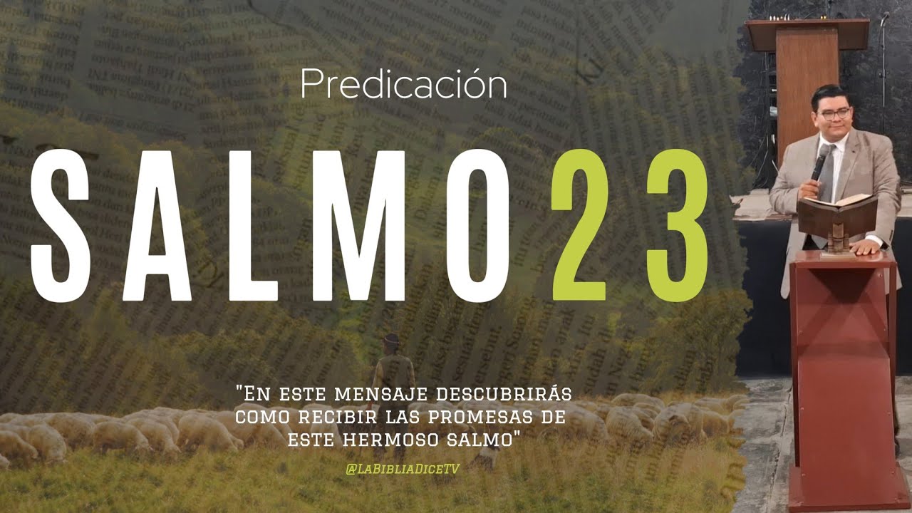 SALMO 23 | Salmos 23:1-6 | Predicación Cristiana 