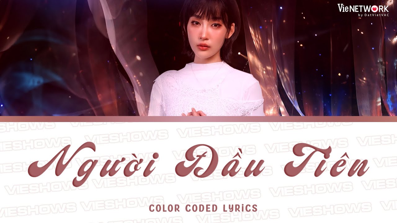 NGƯỜI ĐẦU TIÊN - Juky San (Color Coded Lyrics) | EM XINH SAY HI