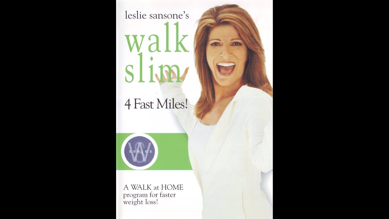 Leslie Sansone's Walk Slim: 4 Fast Miles! (Walk Productions, 2007)