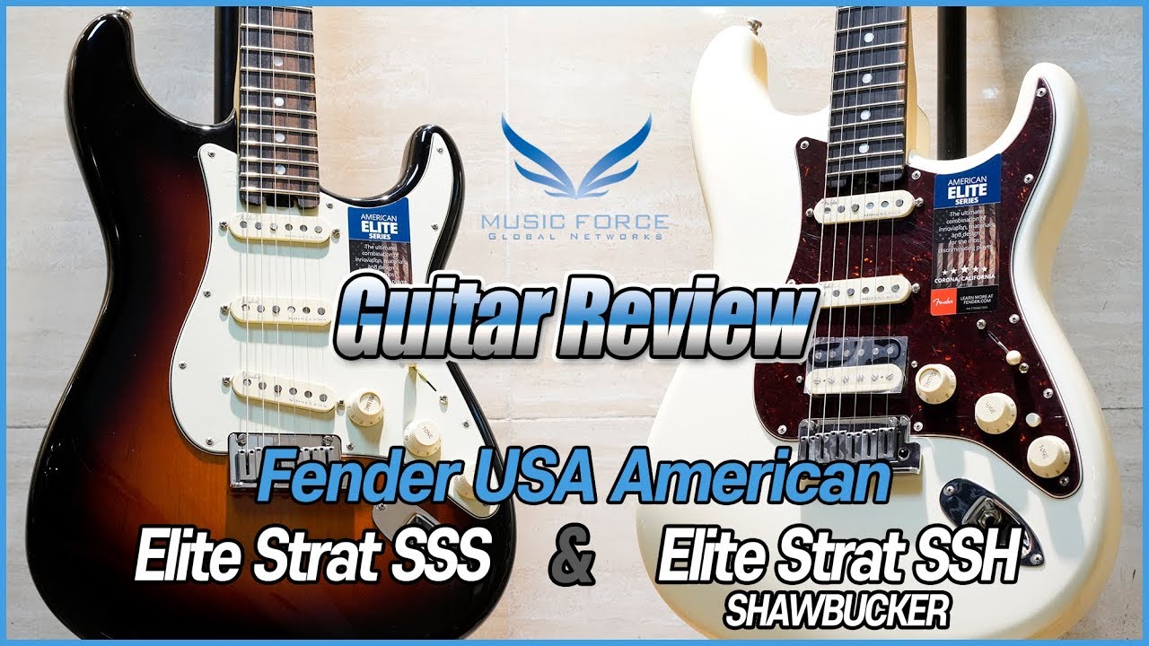 [Guitar Review] Fender USA American Elite Strat SSS & SSH SHAWBUCKER Model