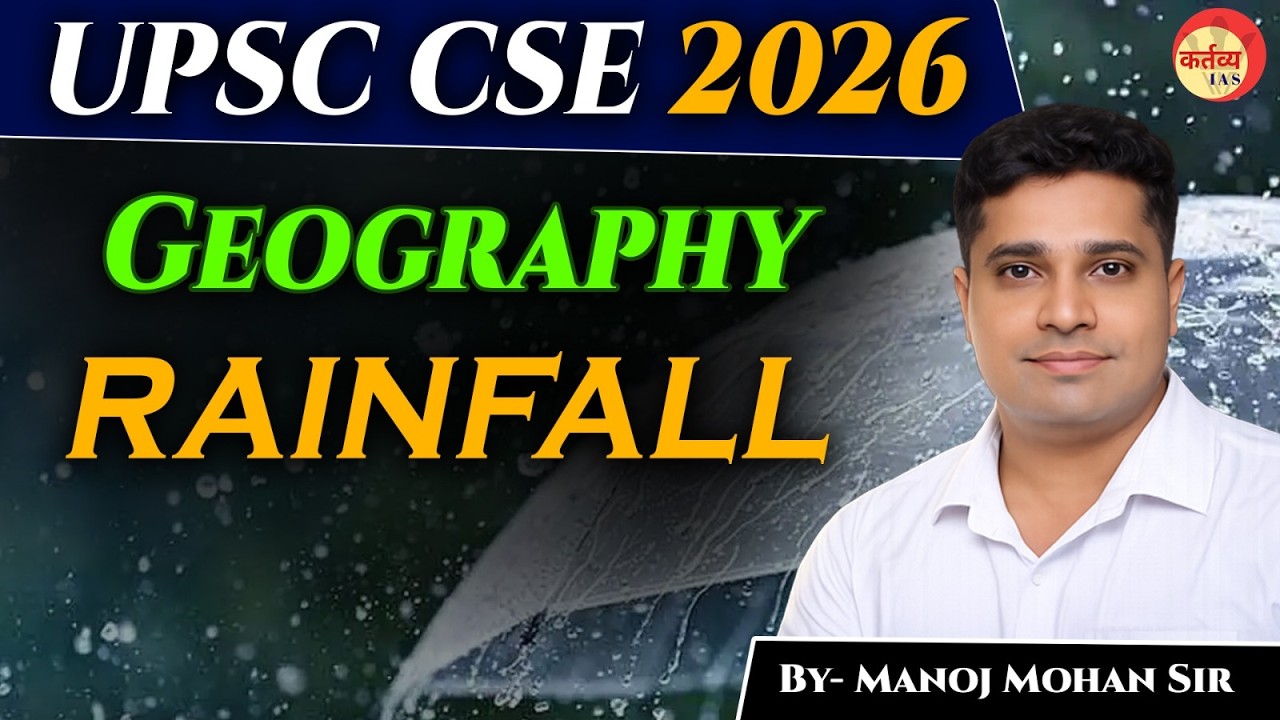 UPSC PCS  2026  GEOGRAPHY II RAINFALL