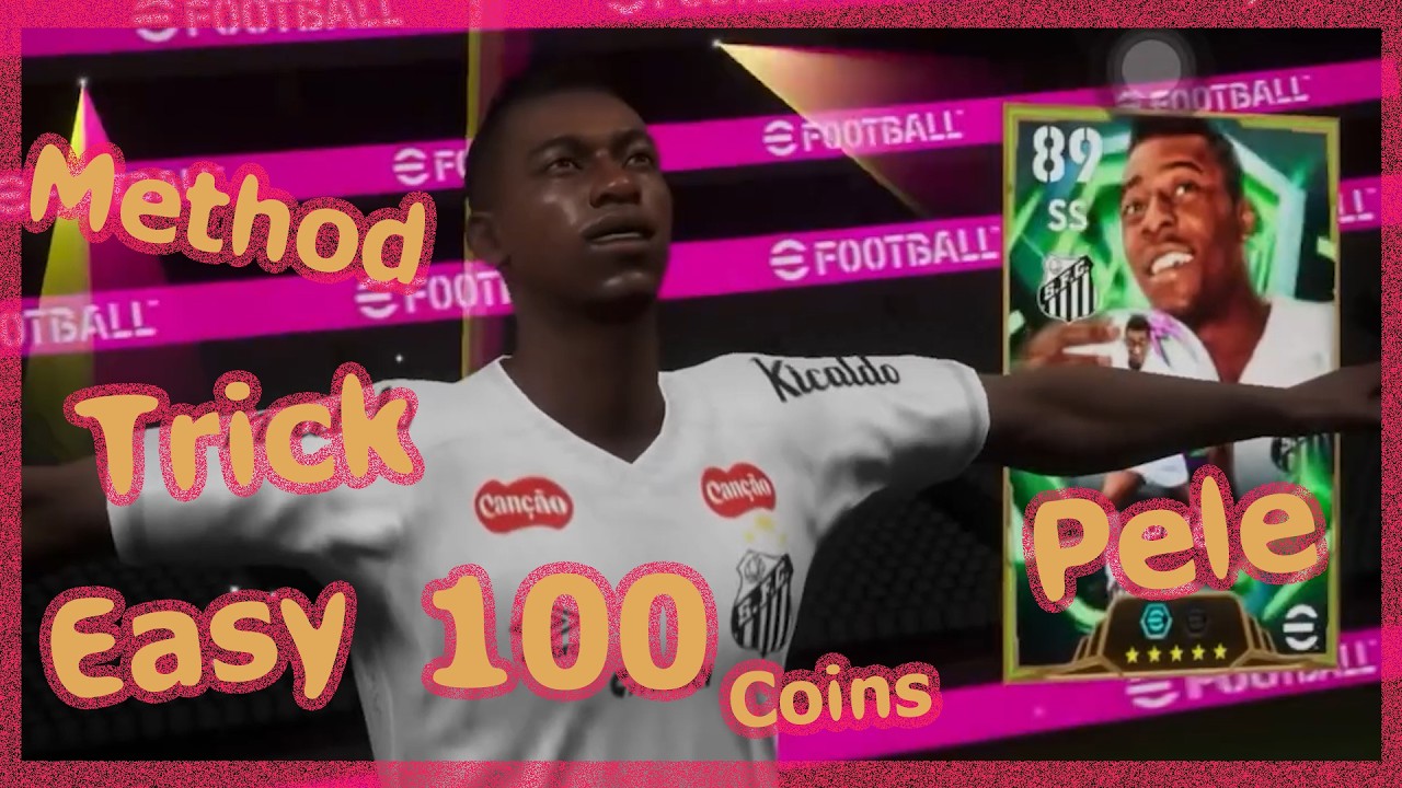 Trick To Get Card Epic Pele 103 Easy In EFootball 2026 Mobile