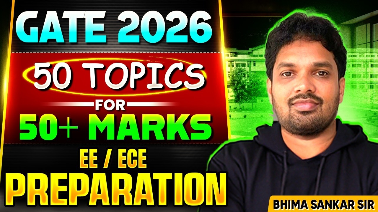 GATE 2026 50 Topics For 50+ Marks | GATE 2026 ECE/EE Preparation